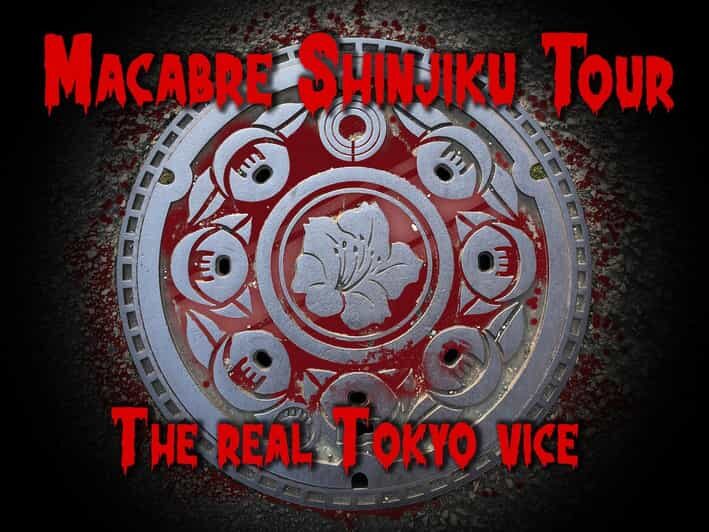 Kabukicho Macabre Tour - the Real Tokyo Vice - Murder Sites and Haunted Corners: Why Passing the Location Changes Everything