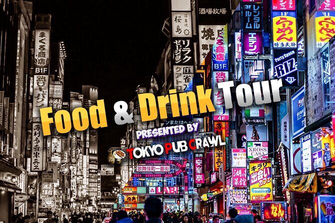 Shinjuku Food and Drink Walking Tour - Shinjuku Night Plan With a Small Group and a Clean Start Time